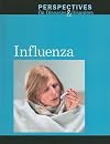 Influenza (Perspectives on Diseases and Disorders) (English and English Edition)