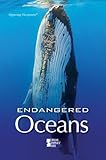Endangered Oceans Opposing Viewpoints