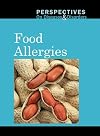 Food Allergies (Perspectives on Diseases and Disorders)