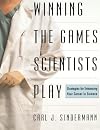 Winning the Games Scientists Play