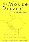 The MouseDriver Chronicles