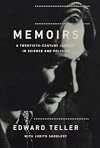 Memoirs: A Twentieth-Century Journey in Science and Politics