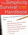The Simplicity Survival Handbook: 32 Ways To Do Less And Accomplish More