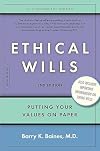 Ethical Wills: Putting Your Values on Paper, 2nd Edition