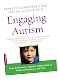 Engaging Autism -Covering all types of ASD,Including Asperger's Syndrome from the earliest signs in infancy through the School years - and on into adulthood