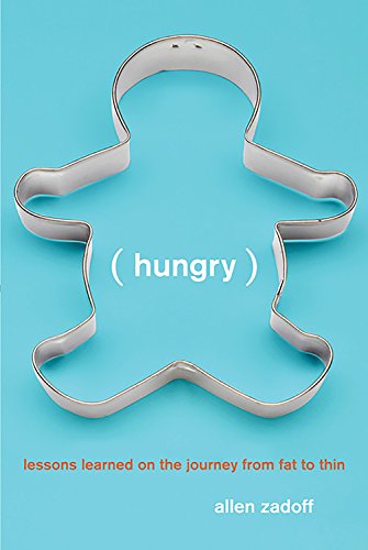 Hungry: Lessons Learned on the Journey from Fat to Thin book cover
