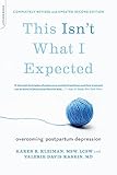 This Isnt What I Expected Overcoming Postpartum Depression