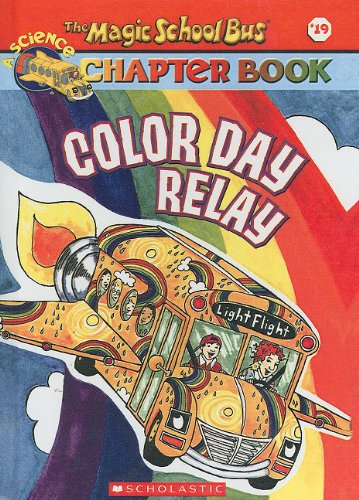 The Magic School Bus Color Day Relay book cover
