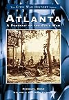 Atlanta: A Portrait of the Civil War