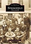 Springfield Volume II (MA) (Images of America)