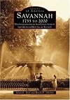 Savannah, 1733 to 2000 (Images of America: Georgia)
