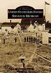 United States Life-Saving Service in Michigan (MI) (Images of America)