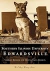 Southern Illinois University Edwardsville (IL) (College History Series)