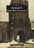 Auburns Fort Hill Cemetery Ny Images Of America
