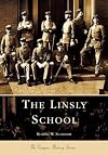 Linsly School, The (WV) (Campus History Series)
