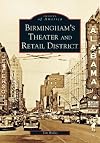 Birmingham's Theater and Retail District