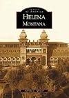 Helena (MT) (Images of America)