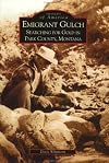 Emigrant Gulch: Searching for Gold in Park County