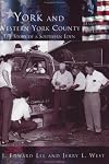 York and Western York County: The Story of a Southern Eden