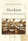 Stockton in Vintage Postcards (CA) (Postcard History Series)