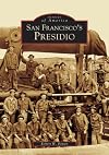 San Francisco's Presidio (CA) (Images of America)