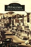 Petaluma: A History in Architecture