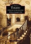 Toledo: A History in Architecture (OH) (Images of America)