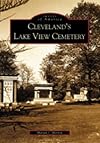 Cleveland's Lake View Cemetery (OH) (Images of America)