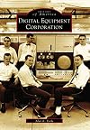 Digital Equipment Corporation (MA) (Images of America)