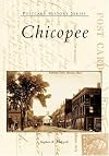 Chicopee (MA) (Postcard History Series)