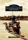 Naval Submarine Base New London (CT) (Images of America)