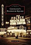 Cleveland's Playhouse Square (OH) (Images of America)