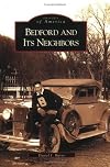 Bedford and Its Neighbors (PA) (Images of America)