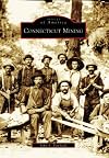 Connecticut Mining (CT) (Images of America)