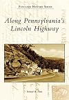 Along Pennsylvania's Lincoln Highway
