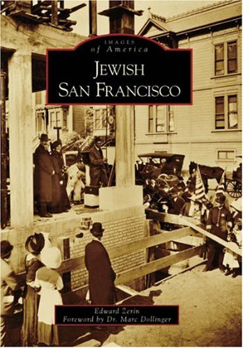 Jewish San Francisco (By: Edward Zerin Ph.D.) cover