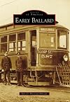 Early Ballard (Images of America: Washington)