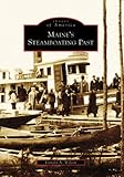 Maine's Steamboating Past (ME) (Images of America)