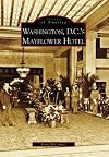 Washington D.C.'s Mayflower Hotel (Images of America)