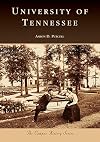 University of Tennessee (TN) (Campus History Series)
