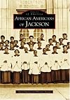 African Americans of Jackson