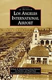 Los Angeles International Airport (Images of Aviation)