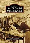 White Sands Missile Range (NM) (Images of America)