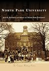 North Park University (IL) (Campus History Series) (The Campus History Series)