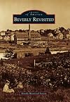 Beverly Revisited (MA) (Images of America)
