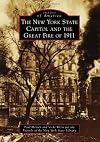 The New York State Capitol and the Great Fire of 1911 (Images of America)
