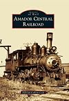 Amador Central Railroad (CA) (Images of Rail)