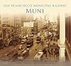 San Francisco's Municipal Railway: