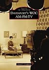 Davenport's WOC AM-FM-TV (IA) (Images of America)