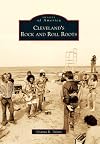 Cleveland's Rock and Roll Roots